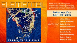 News: FELICE GRODIN | Elemental - Terra, Tide, & Time , February 10, 2022 - â€“ April 23, 2022